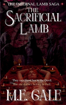 Paperback The Sacrificial Lamb: A Dark Underworld Fantasy Book