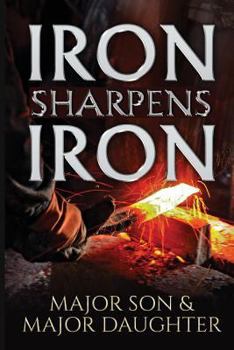 Paperback Iron Sharpens Iron Book