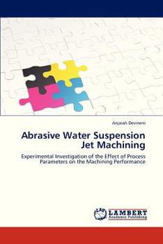 Paperback Abrasive Water Suspension Jet Machining Book