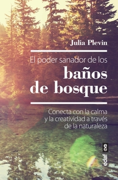 Paperback Poder Sanador de Los Baños de Bosque, El [Spanish] Book