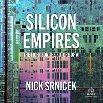 Audio CD Silicon Empires: The Fight for the Future of AI Book