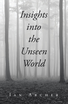 Paperback Insights into the Unseen World Book