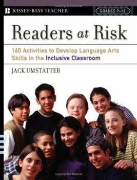 Paperback Readers at Risk: 160 Activities to Develop Language Arts Skills in the Inclusive Classroom: Grades 9-12 Book