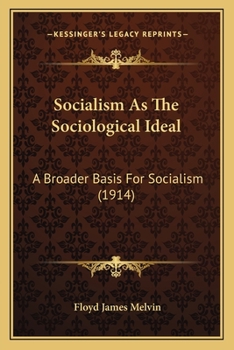 Socialism as the Sociological Ideal