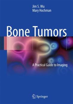 Paperback Bone Tumors: A Practical Guide to Imaging Book