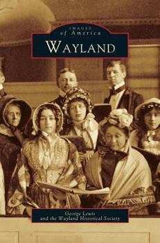 Wayland - Book  of the Images of America: Massachusetts