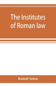 Paperback The Institutes of Roman law Book