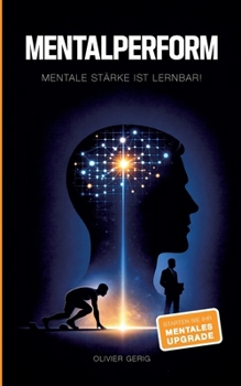 Paperback Mentalperform: Mentale Stärke ist lernbar [German] Book