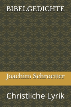 Paperback Bibelgedichte: Christliche Lyrik [German] Book