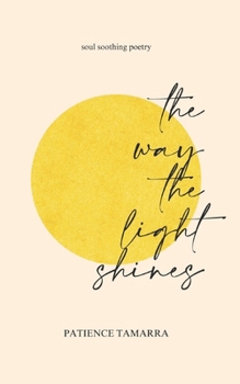Paperback The Way The Light Shines Book
