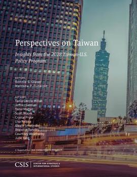 Paperback Perspectives on Taiwan: Insights from the 2018 Taiwan-U.S. Policy Program Book