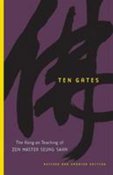 Paperback Ten Gates: The Kong-an Teaching of Zen Master Seung Sahn Book