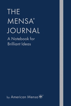 Paperback The Mensa(r) Journal: A Notebook for Brilliant Ideas Book