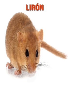 Paperback Lir?n: Im?genes asombrosas y datos curiosos [Spanish] Book