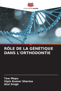 Paperback Rôle de la Génétique Dans l'Orthodontie [French] Book