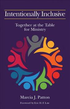 Paperback Intentionally Inclusive: Together at the Table for Ministry Book