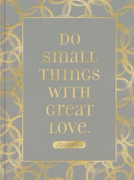 Hardcover Do Small Things with Great Love Book