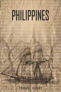 Paperback Philippines Travel Diary: Travel and vacation diary for Philippines. A logbook with important pre-made pages and many free sites for your travel Book