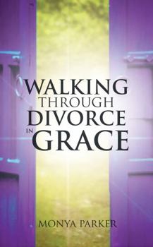 Paperback Walking Through Divorce in Grace Book