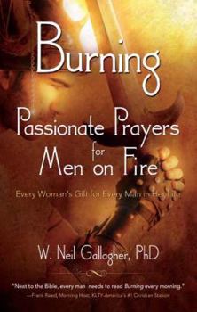 Paperback Burning: Passionate Prayers for Men on Fire Book