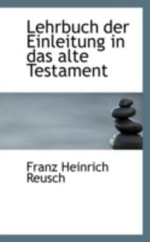 Paperback Lehrbuch Der Einleitung in Das Alte Testament Book
