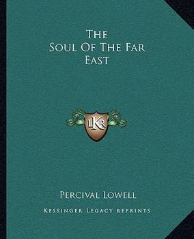 Paperback The Soul Of The Far East Book