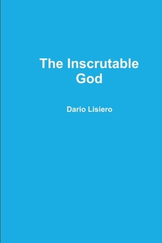 Paperback The Inscrutable God Book