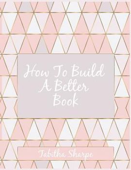 Paperback Build a Better Book