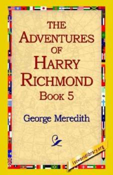 Paperback The Adventures of Harry Richmond, Book 5 Book