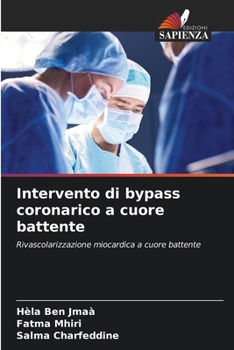Paperback Intervento di bypass coronarico a cuore battente [Italian] Book