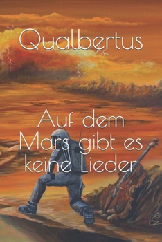 Paperback Auf dem Mars gibt es keine Lieder [German] Book