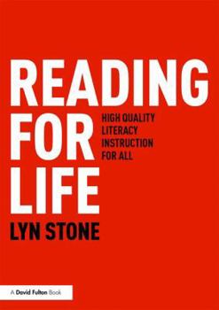 Paperback Reading for Life: High Quality Literacy Instruction for All Book