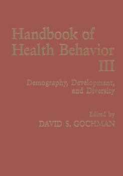 Paperback Handbook of Health Behavior Research III: Demography, Development, and Diversity Book