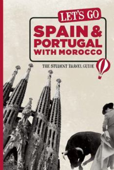 Paperback Let's Go Spain & Portugal with Morocco: The Student Travel Guide Book