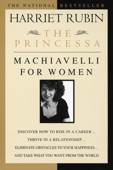 Paperback The Princessa: Machiavelli for Women Book