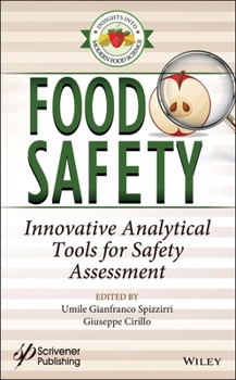 Hardcover Food Safety: Innovative Analytical Tools for Safety Assessment Book