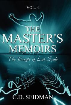 Hardcover The Master's Memoirs: The Triangle of Lost Souls Book