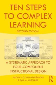 Paperback Ten Steps to Complex Learning: A Systematic Approach to Four-Component Instructional Design Book