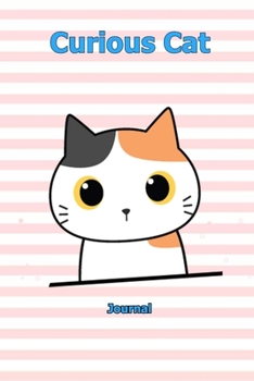 Paperback Curious Cat: Journal 6 x 9 inch With 120 Lined pages Book