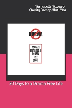 Paperback 30 Days to a Drama Free Life Book