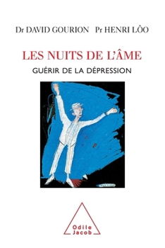 Paperback Nights of the soul / Les Nuits de l'âme: Guérir de la dépression [French] Book