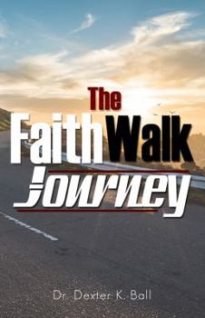 Paperback The Faith Walk Journey Book