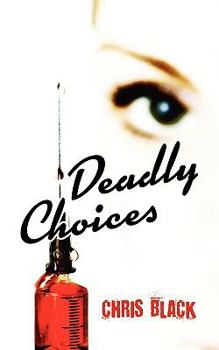 Paperback Deadly Choices Book