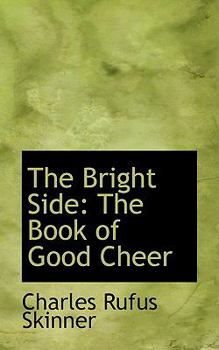 The Bright Side : The Book of Good Cheer