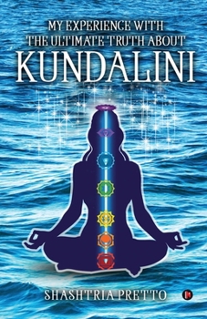 Paperback My Experience With The Ultimate Truth About Kundalini Book
