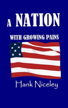 Hardcover A Nation with Growing Pains Book