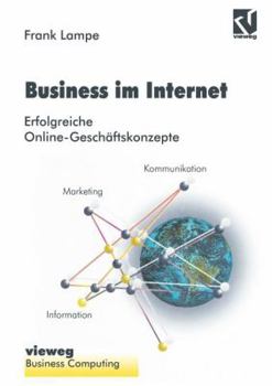 Paperback Business Im Internet: Erfolgreiche Online-Geschäftskonzepte [German] Book