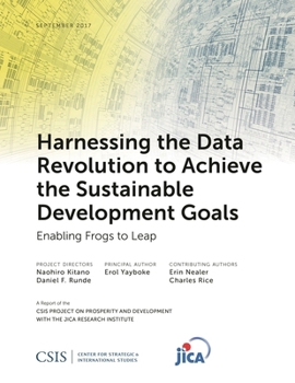Paperback Harnessing the Data Revolution to Achieve the Sustainable Development Goals: Enabling Frogs to Leap Book