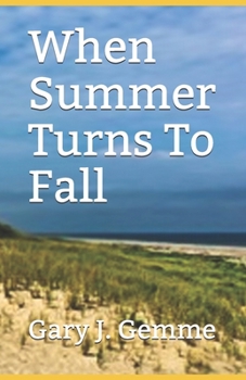 Paperback When Summer Turns To Fall Book