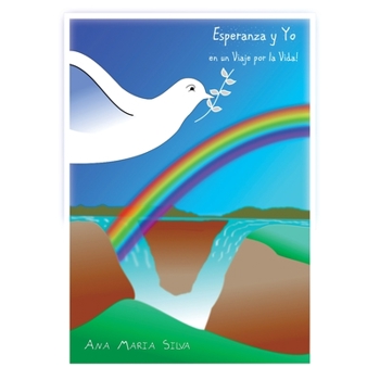 Paperback Esperanza Y Yo: En Un Viaje Por La Vida! [Spanish] Book
